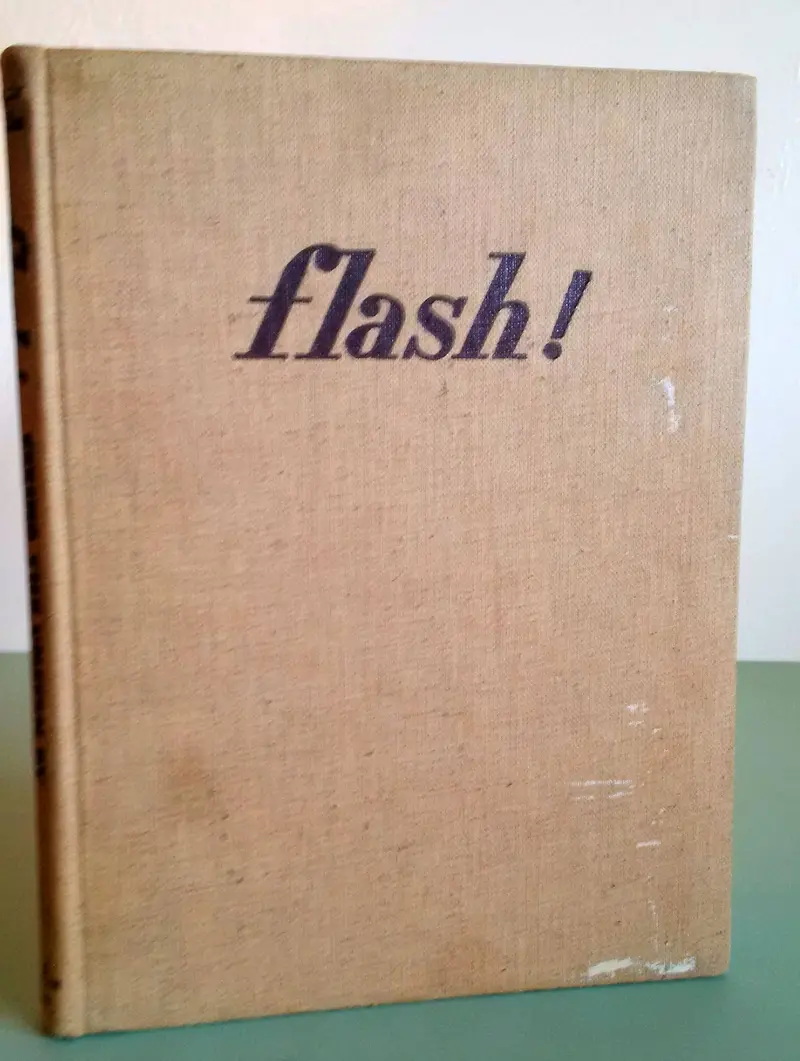 Flash! Photographs By Harold E. Edgerton And Text By James R. Killian 1